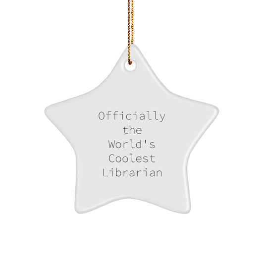 Funny Librarian Gifts, Officially the World's Coolest Librarian, Personalized Star Ornament for Librarian, Gifts from Family to Librarian, Christmas Unique Gifts - Image 1