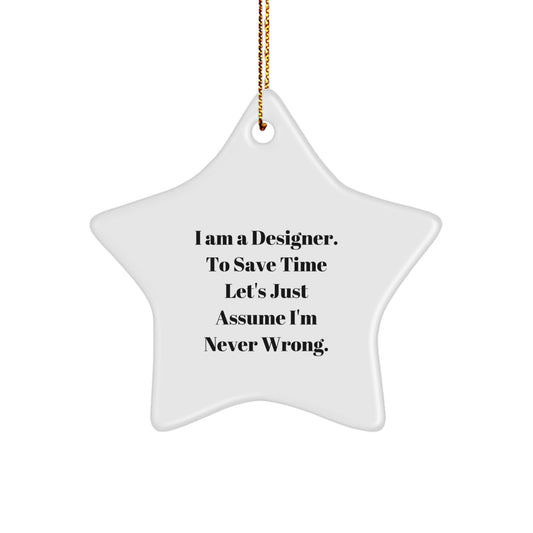 Designer Star Ornament Gifts from Men to Women Friends Family with Funny Quote, Unique Christmas Decor Gifts for Designer Lovers - Image 1