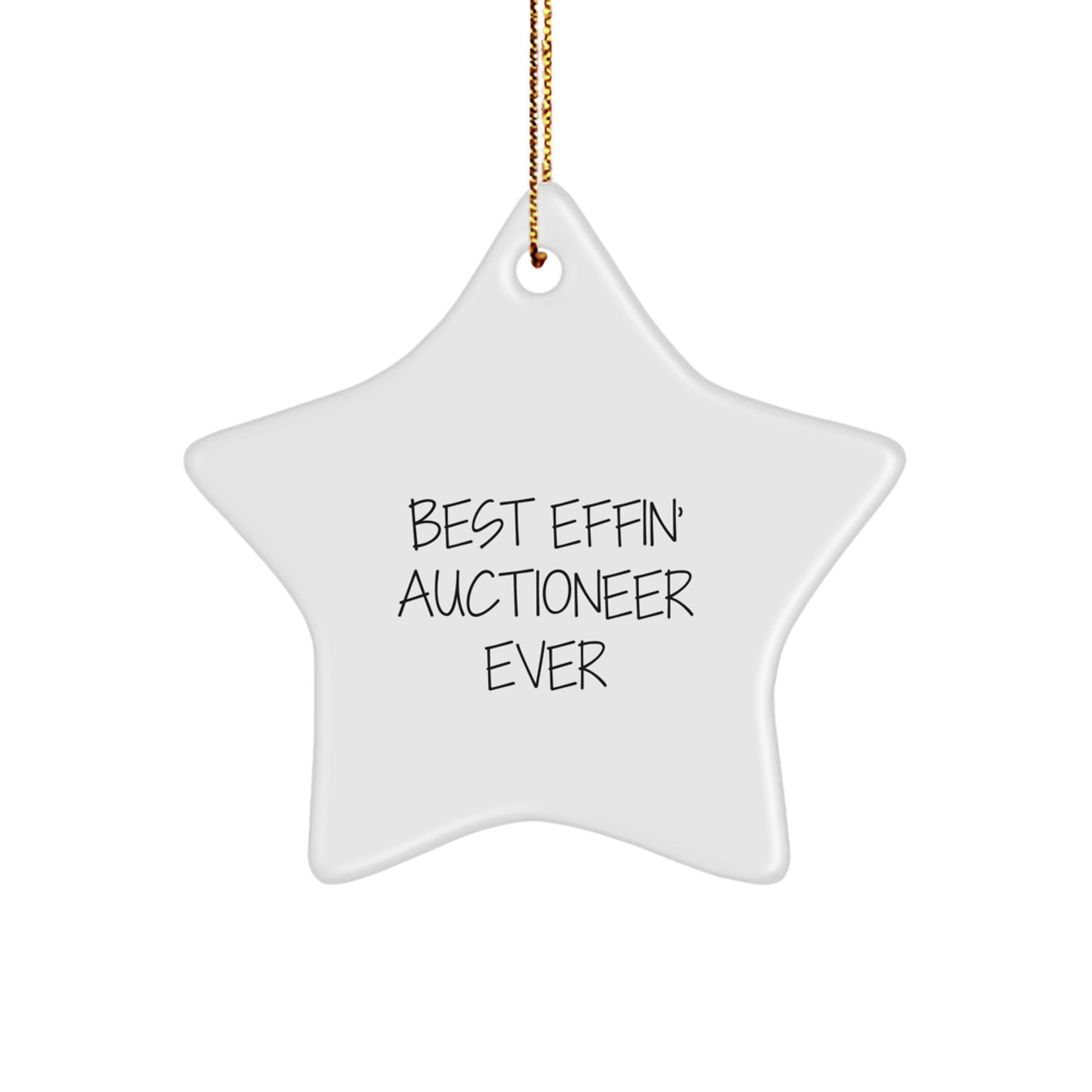 Funny Best Effin' Auctioneer Ever Star Ornament, Christmas Unique Gifts for Auctioneer Men Women Friends, Funny Gifts from Mom Dad Friends Coworkers - Image 1