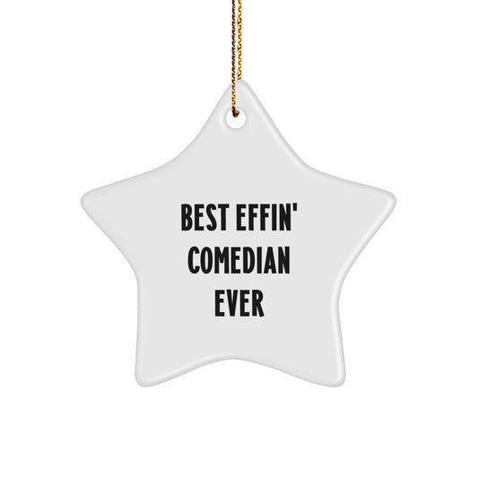 Funny Comedian Star Ornament Gifts from Friends and Family for Best Effin' Comedian Ever Enthusiasts, Christmas Unique Decorations - Image 1
