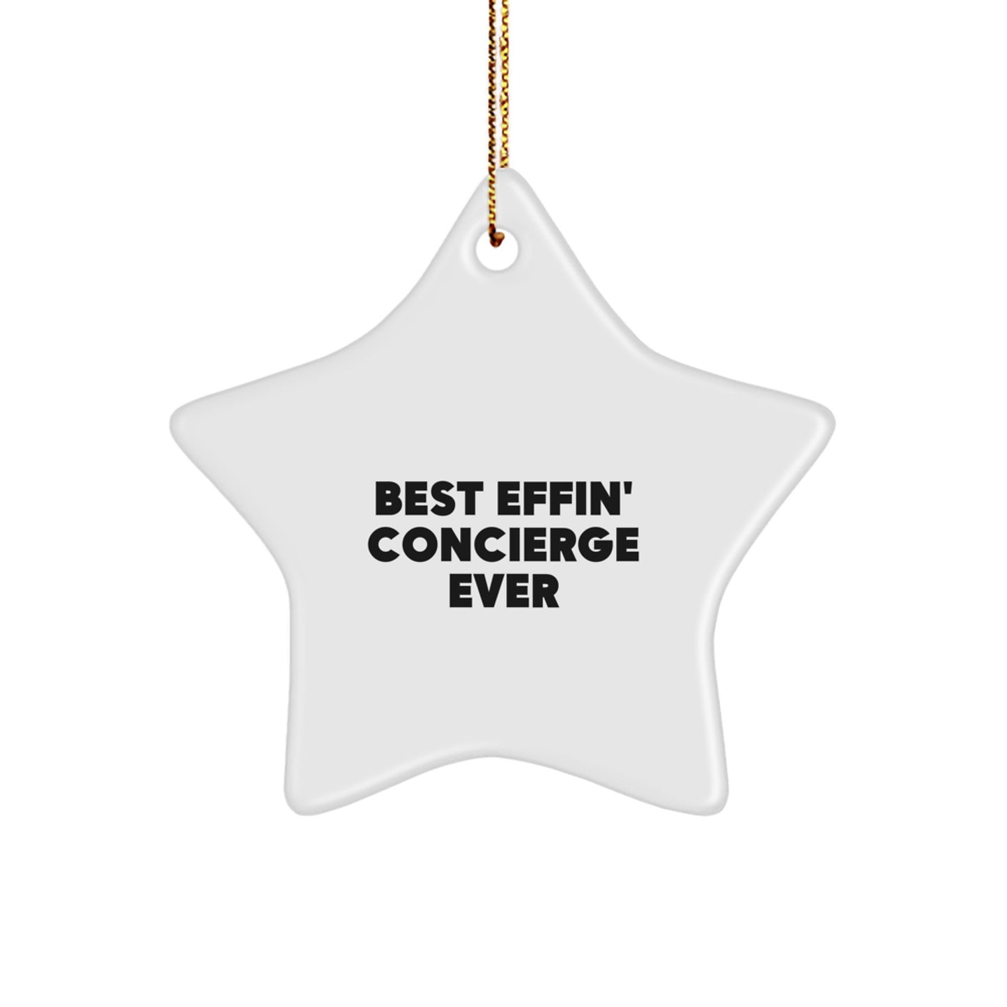 Funny Concierge Gifts, Best Effin' Concierge Ever Star Ornament, Christmas Unique Gifts for Concierge, Men, Women, Coworkers, Friends, Family - Image 1
