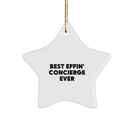 Funny Concierge Gifts, Best Effin' Concierge Ever Star Ornament, Christmas Unique Gifts for Concierge, Men, Women, Coworkers, Friends, Family - Image 1