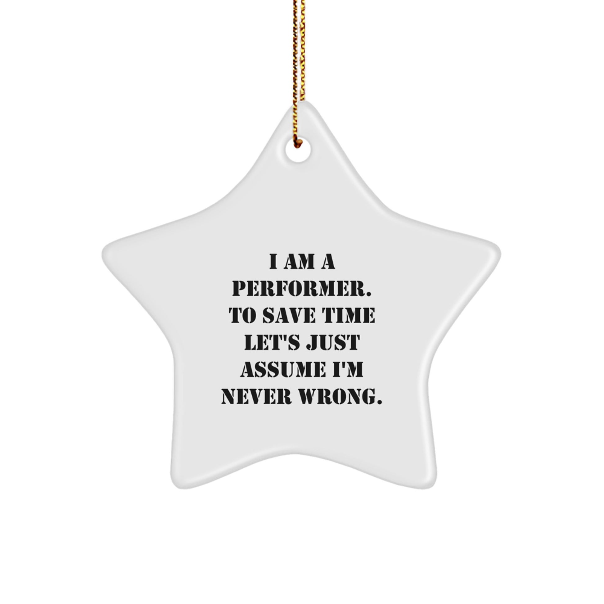 Funny Performer Star Ornament Gifts for Men - I Am A Performer Star Ornament Gifts from Family - Image 1