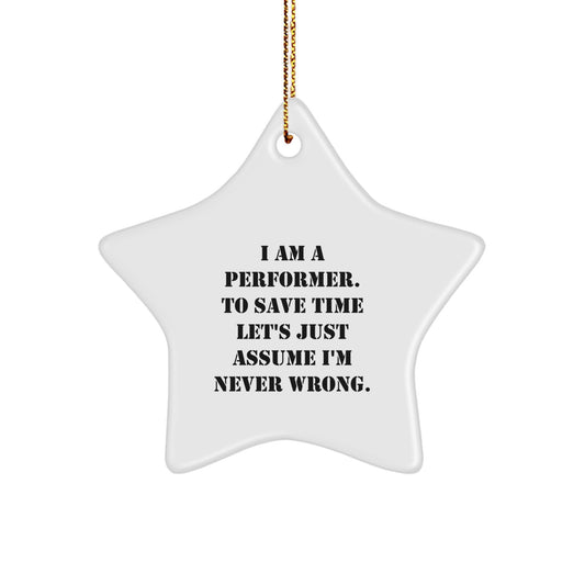 Funny Performer Star Ornament Gifts for Men - I Am A Performer Star Ornament Gifts from Family - Image 1