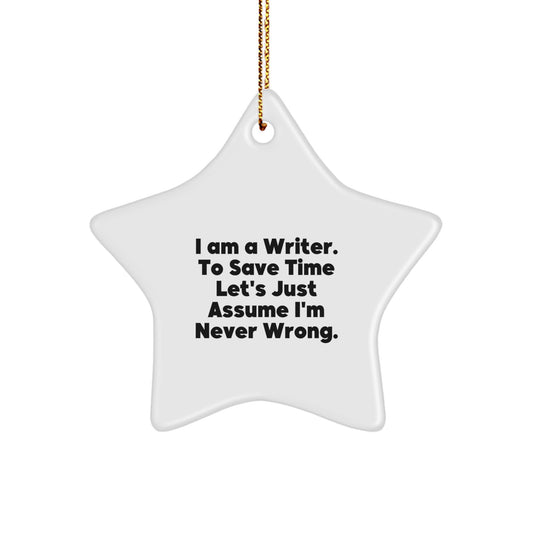 Writer Humor Star Ornament, Funny Quote Gift for Writer Friends, Christmas Unique Writer Decorations, Gifts from Friends for Writer Coworkers - Image 1