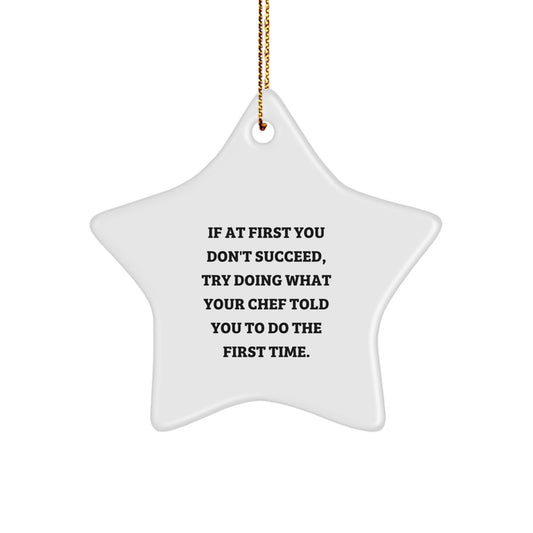 Chef Star Ornament - Do What Your Chef Says