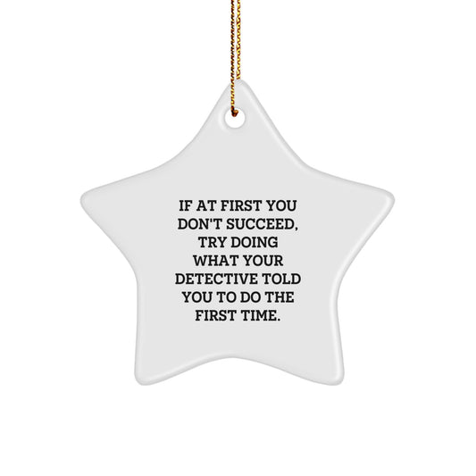 Funny Detective Star Ornament Gifts from Family to Detective Friends for Christmas - Image 1