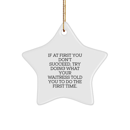 Funny Waitress Gifts from Friends - Cute Star Ornament for Christmas Inspirational Decor - Image 1