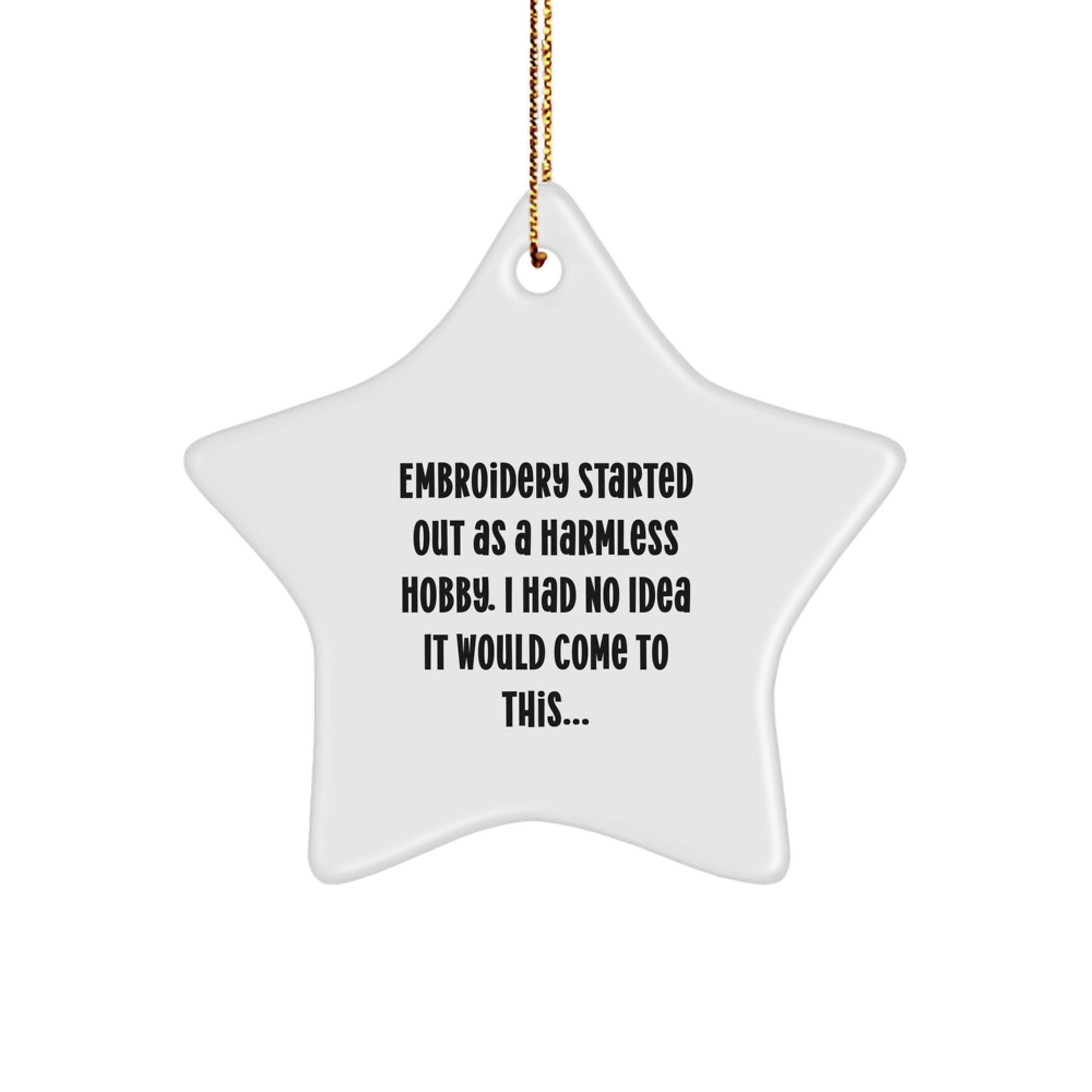 Funny Embroidery Gifts from Men, Women, Friends, Coworkers, Family - Funny Star Ornament for Christmas Unique Gifts - Image 1