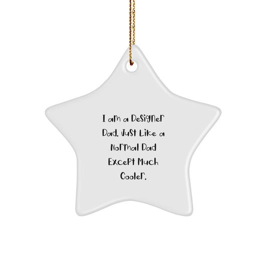 Funny Designer Star Ornaments for Christmas Unique Gifts from Dad to Designer Men - Image 1