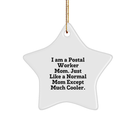 Funny Postal Worker Mom Star Ornament, Gifts from Friends for Christmas Unique Decorations, Cute Star Shaped Ornament for Postal Worker, Gifts for Mail Carrier - Image 1