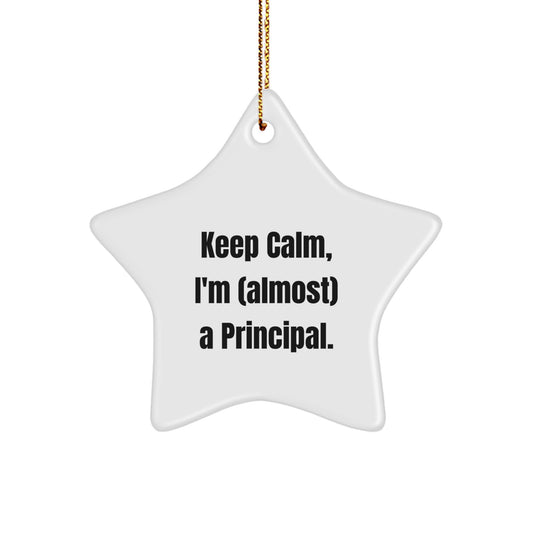 Funny Principal Gifts for Men - Keep Calm Star Ornament, Christmas Unique Gifts from Friends, Perfect for Coworker or Family - Image 1
