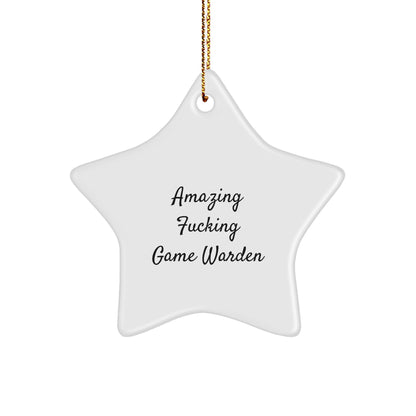 Funny 'Amazing F--king Game Warden' Star Ornament, Gifts from Men to Game Wardens, Unique Christmas Unique Gifts - Image 1