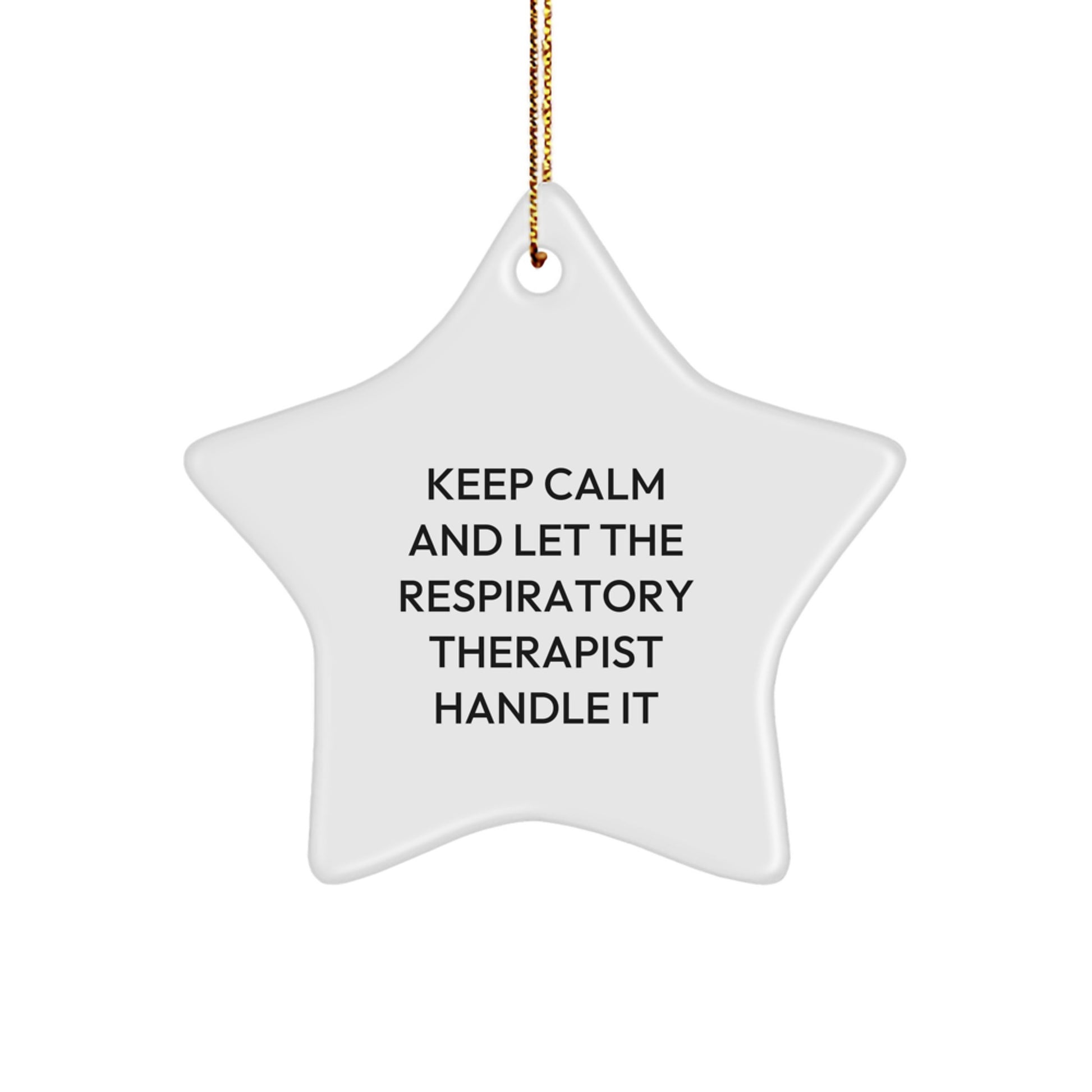 Funny Respiratory Therapist Gifts from Family - Keep Calm Star Ornament for Christmas Unique Gifts for Respiratory Therapist Men - Image 1