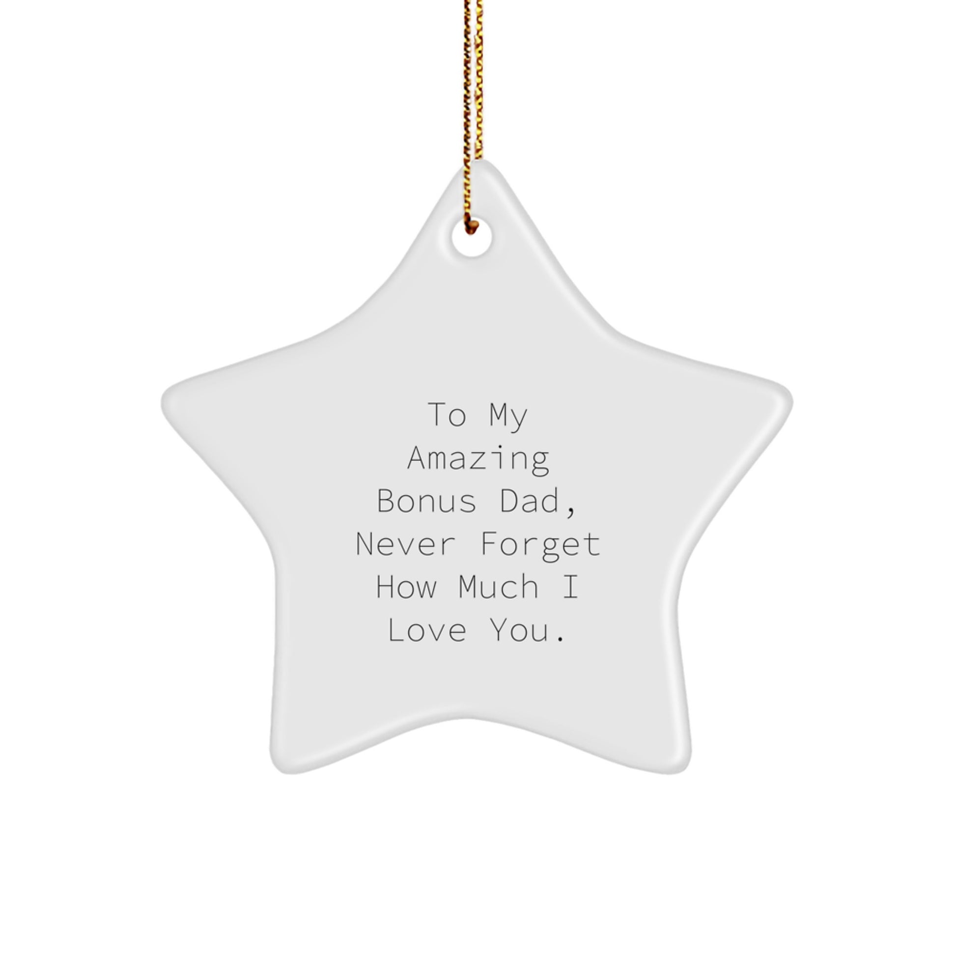 Funny Bonus Dad Gifts, To My Amazing Bonus Dad Star Ornament, Unique Christmas Unique Gifts for Men - Image 1