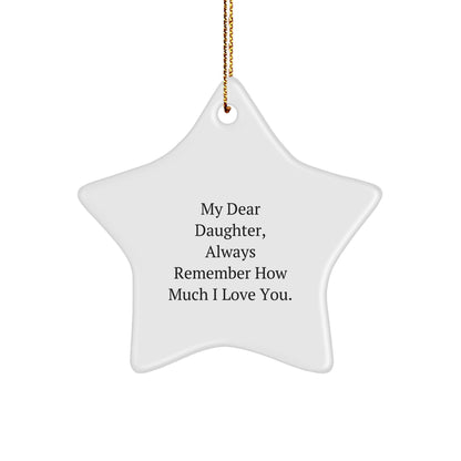 Gifts from Mom to Daughter, My Dear Daughter Star Ornament, Christmas Unique Present - Image 1
