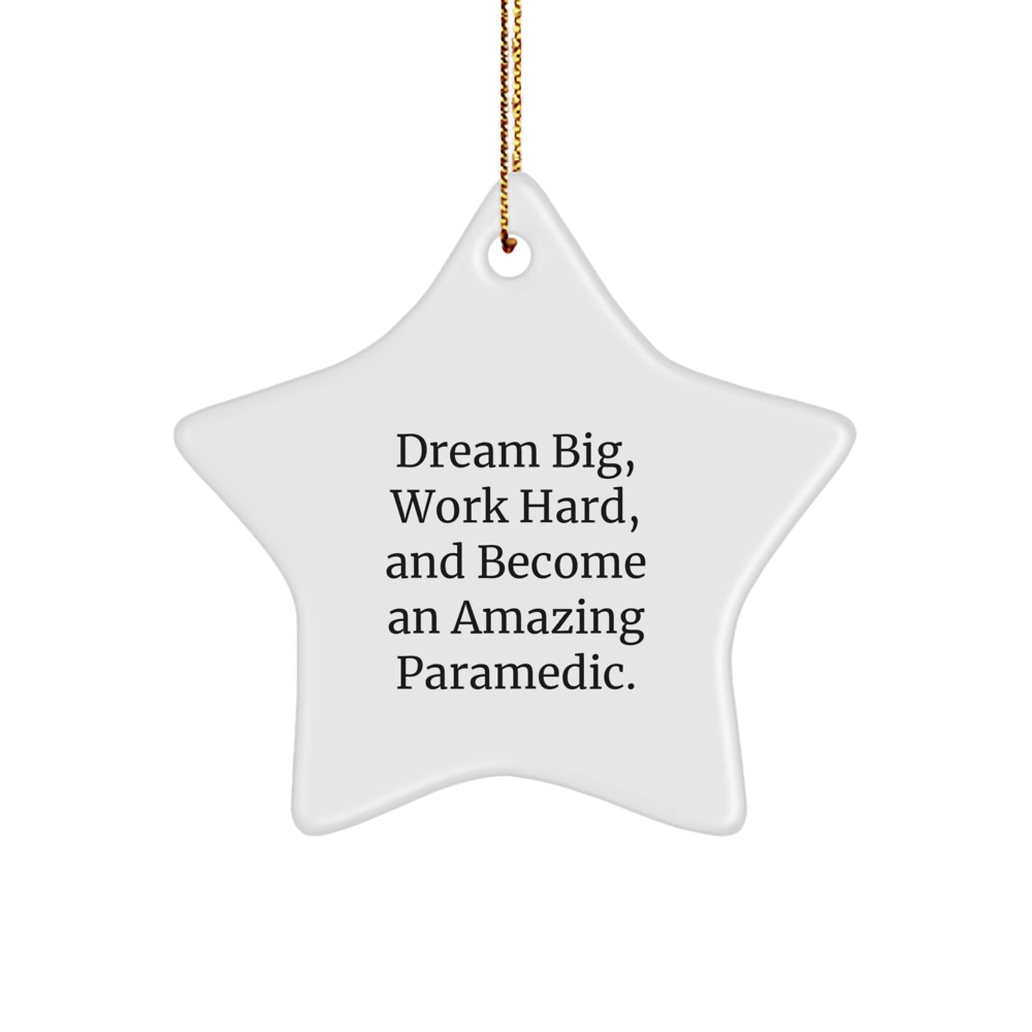 Rescue Worker Inspiration Gifts, Funny Star Ornament, Christmas Unique Gifts from Friends to Rescue Worker Men, Dream Big, Work Hard - Image 1