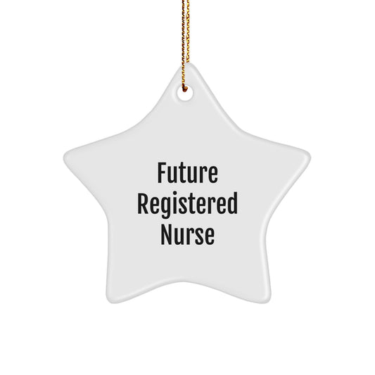 Funny Future Registered Nurse Star Ornament, Gifts from Family to Registered Nurse, Christmas Unique Gifts for Registered Nurse - Image 1