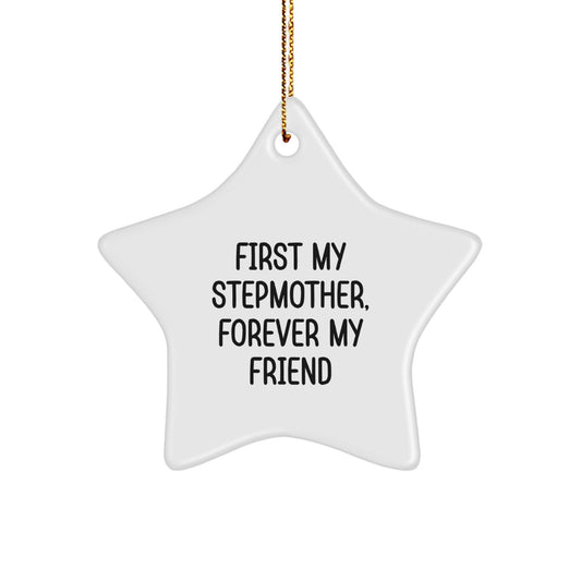 Funny Stepmother Star Ornament Gifts from Men to Stepmother at Christmas Unique Gifts, Perfect Stepmother Present for Women, Step Mom Ornament, Funny Step Mom Gift - Image 1