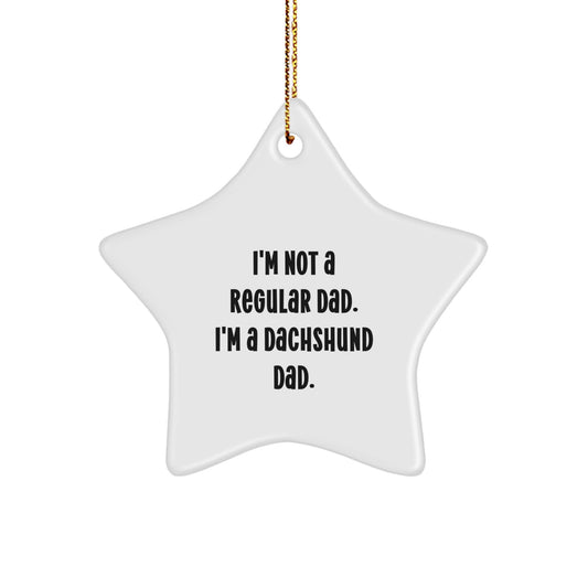 Funny Dachshund Dog Star Ornament Gifts from Dads to Dachshund Dog Lovers at Christmas Unique Gifts - Image 1