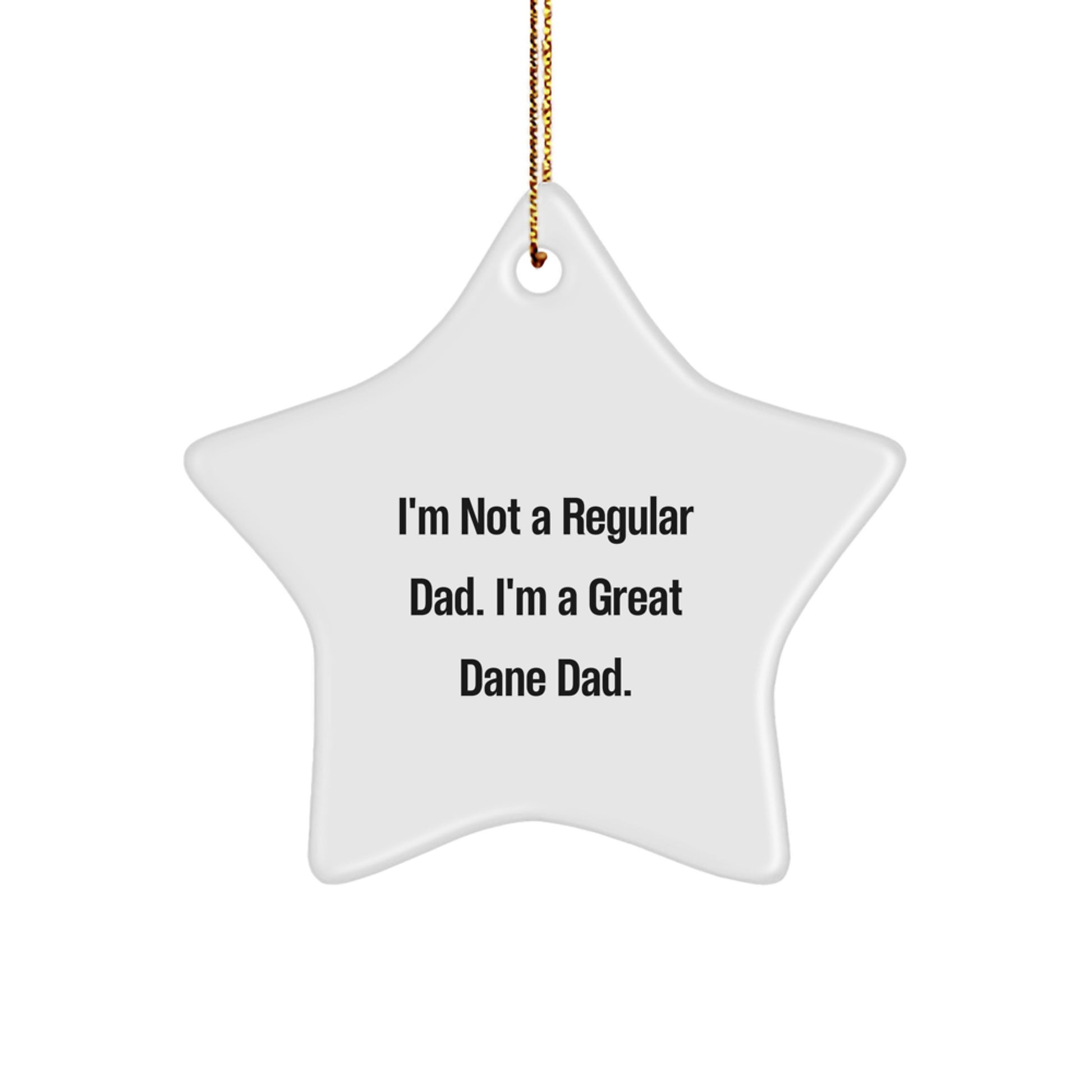 Funny Great Dane Dog Dad Star Ornament, Gifts from Men to Great Dane Dog, Unique Christmas Unique Gifts - Image 1