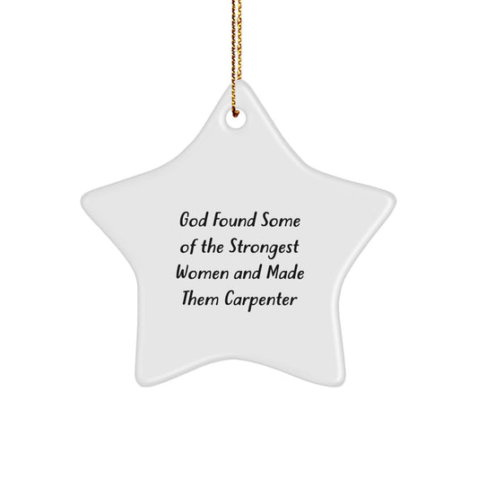 Funny Inspirational Gifts from Men Women Friends to Carpenter Star Ornament Christmas Unique Decorations - Image 1