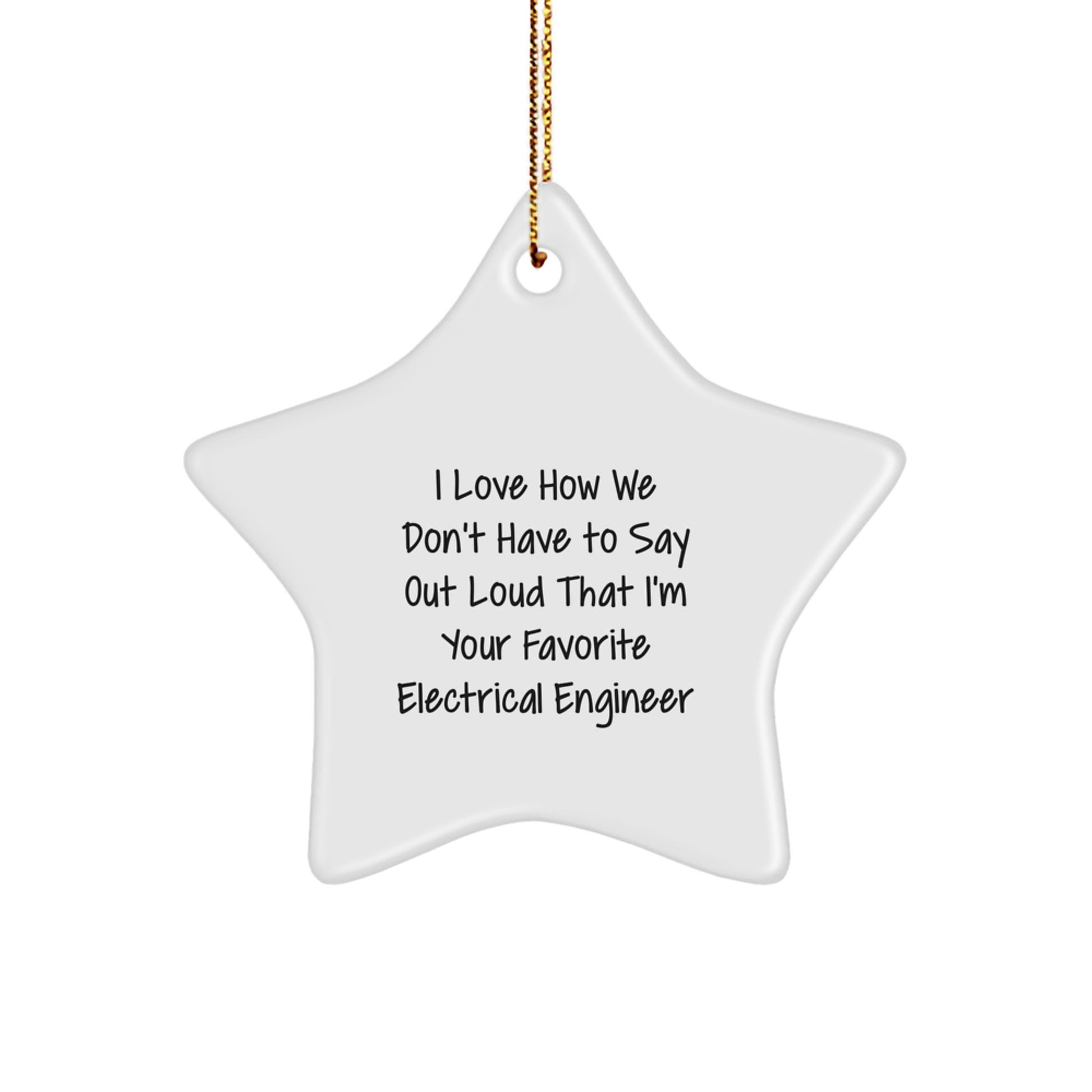 Funny Electrical Engineer Star Ornaments Gifts from Friends for Men or Women Coworkers Christmas Unique Decorations - Image 1