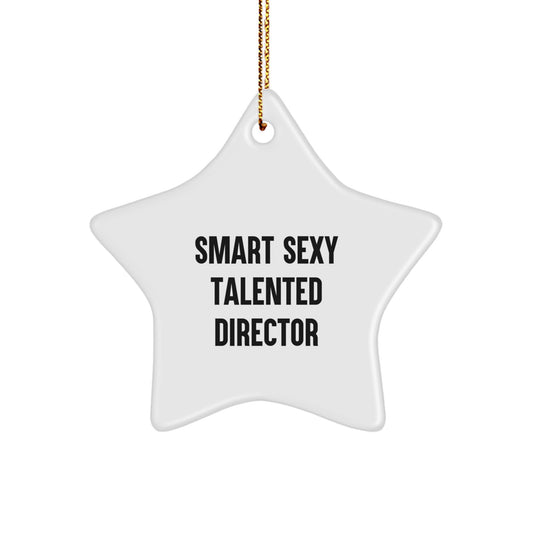 Gifts from Friends - Funny Smart Sexy Talented Director Christmas Star Ornament, Director Gifts, Unique Christmas Unique Gifts, Gifts for Director, White Star Shaped Ornament - Image 1