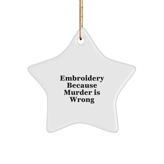 Embroidery Funny Star Ornaments Gifts from Men to Women Friends Family - Christmas Unique Gifts - Image 1