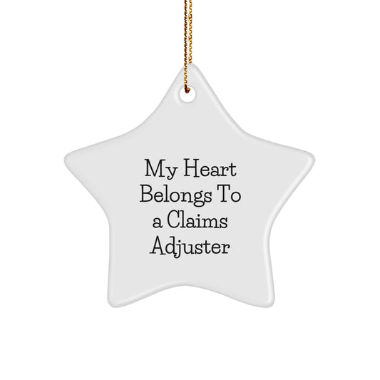 Funny Claims Adjuster Gifts, 'My Heart Belongs To A Claims Adjuster' Star Ornament, Christmas Unique Gifts for Claims Adjuster Lovers, Gifts from Friends, Coworkers, or Family - Image 1