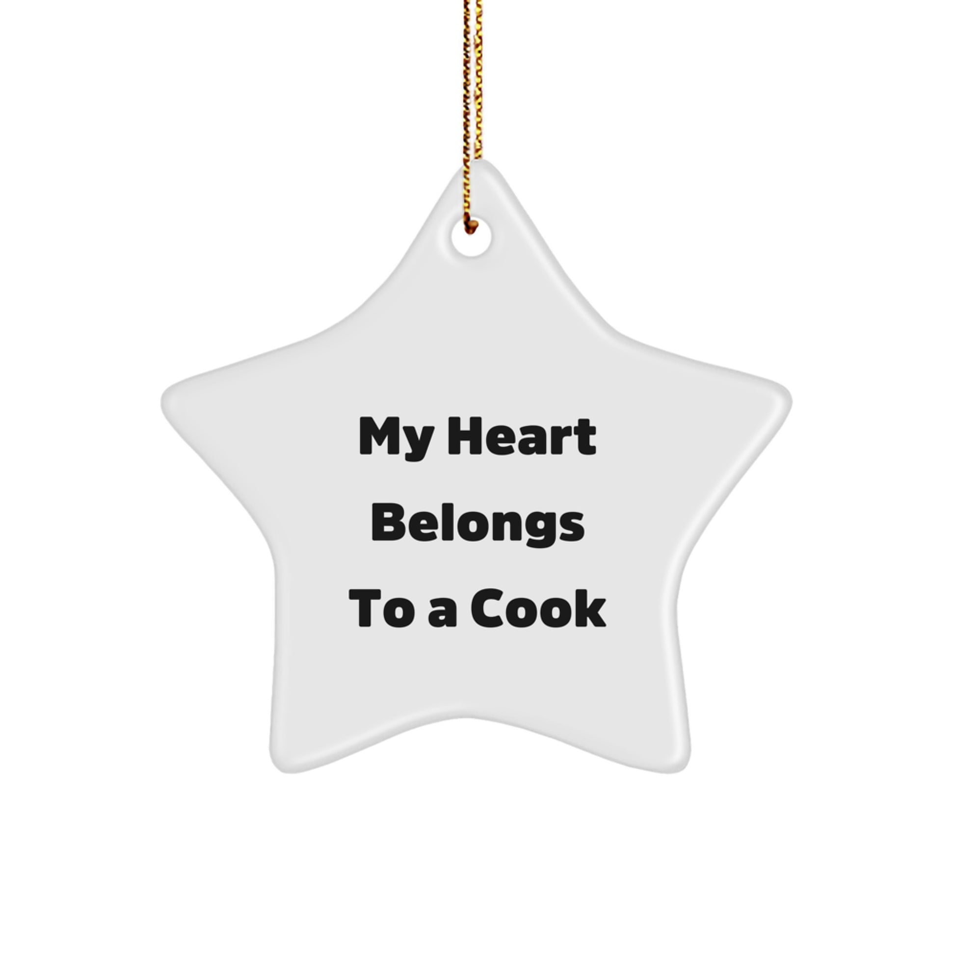 Funny Cook Gifts from Family - My Heart Belongs To A Cook Star Ornament, White, 3.25" tall - Perfect for Christmas Unique Gifts for Her, Him, Friends, Coworkers - Image 1