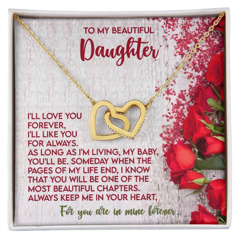 To My Beautiful Daughter You are in my Heart Forever - Interlocking Hearts Necklace - Mallard Moon Gift Shop