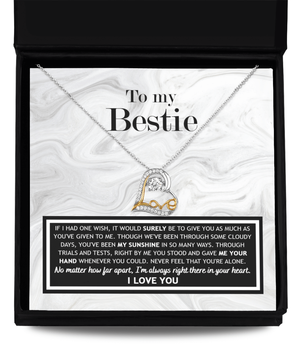 To My Bestie, You've Been My Sunshine Heart Pendant Necklace - Mallard Moon Gift Shop