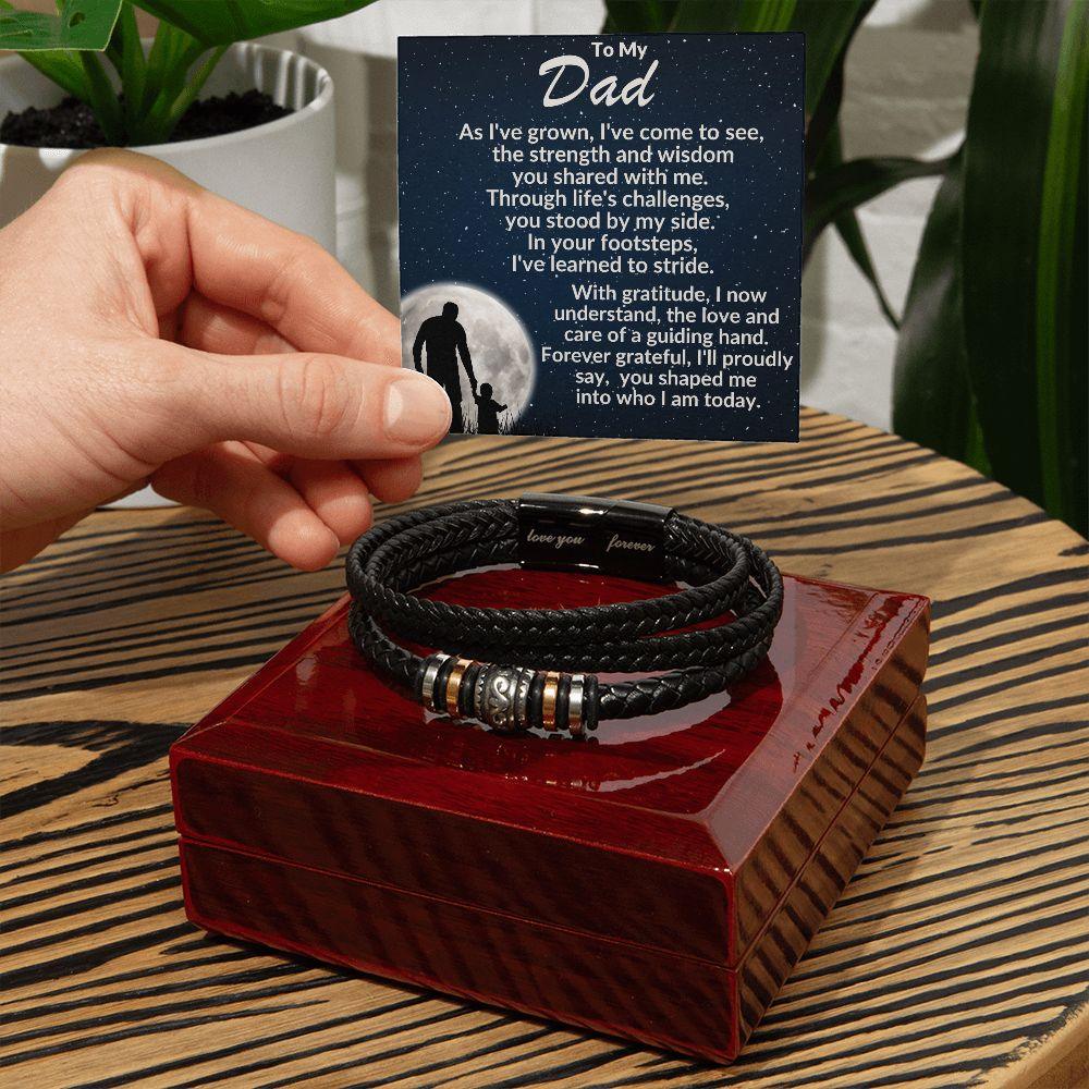 To My Dad, You Have Shaped Me Into Who I Am Today Braided Leather Bracelet - Mallard Moon Gift Shop