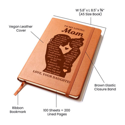 To My Mom I May Have Outgrown Your Lap But I Will Never Outgrow A Place In Your Heart Leather Graphic Journal - Mallard Moon Gift Shop