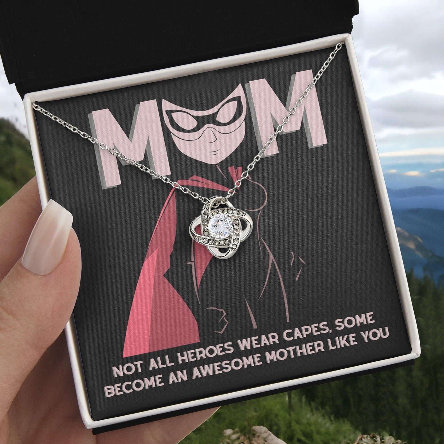To My Mom Not All Heroes Wear Capes, Some Become an Awesome Mom Love Knot Necklace - Mallard Moon Gift Shop