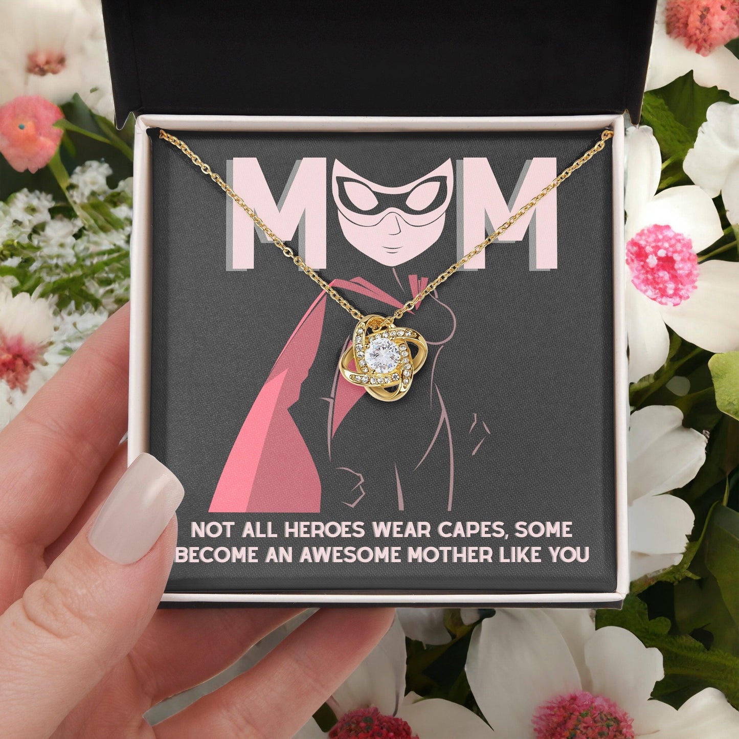To My Mom Not All Heroes Wear Capes, Some Become an Awesome Mom Love Knot Necklace - Mallard Moon Gift Shop
