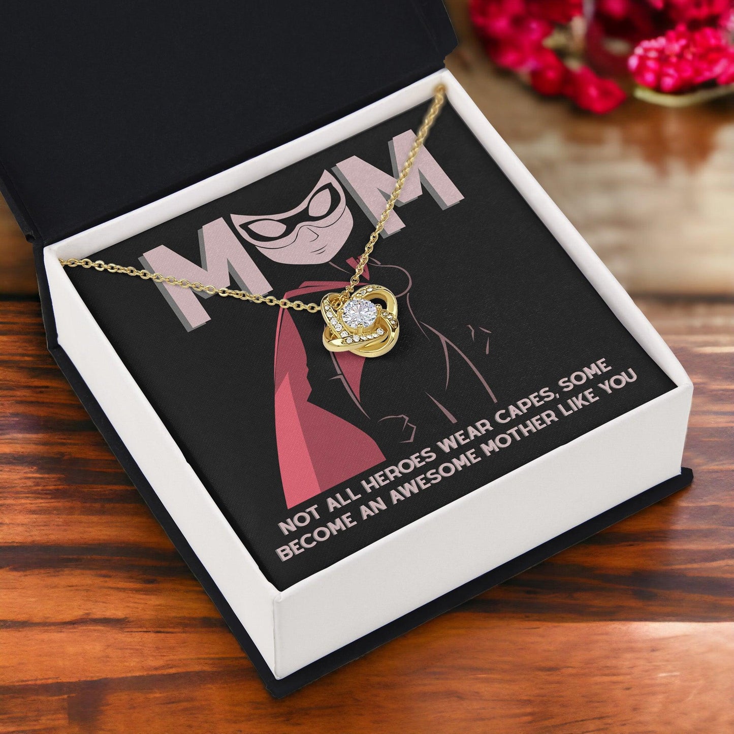 To My Mom Not All Heroes Wear Capes, Some Become an Awesome Mom Love Knot Necklace - Mallard Moon Gift Shop