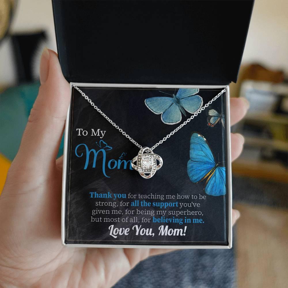 To My Mom Thank you for Believing In Me - Love Knot Necklace - Mallard Moon Gift Shop