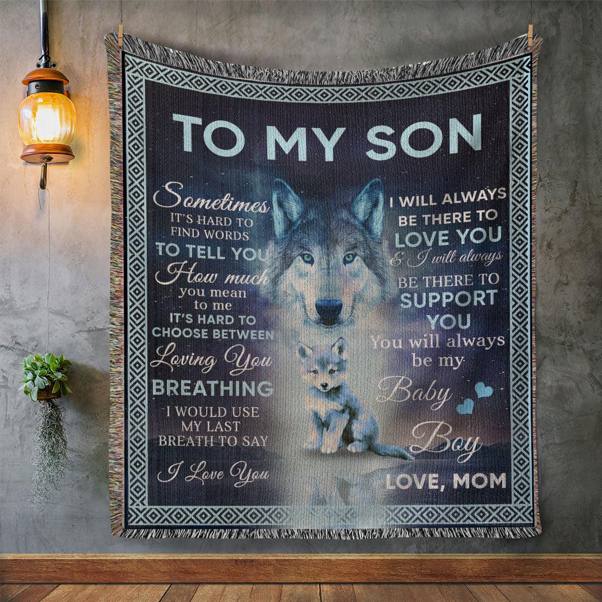 To My Son - You Will Always Be My Baby Boy Wolf and Cub Heirloom Woven Blanket - Mallard Moon Gift Shop