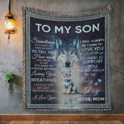 To My Son - You Will Always Be My Baby Boy Wolf and Cub Heirloom Woven Blanket - Mallard Moon Gift Shop