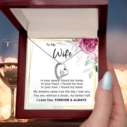 To My Wife You Are My Better Half Forever Love Pendant Necklace - Mallard Moon Gift Shop