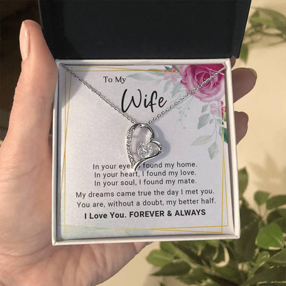 To My Wife You Are My Better Half Forever Love Pendant Necklace - Mallard Moon Gift Shop