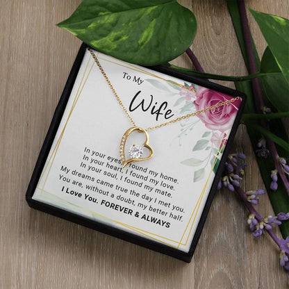 To My Wife You Are My Better Half Forever Love Pendant Necklace - Mallard Moon Gift Shop