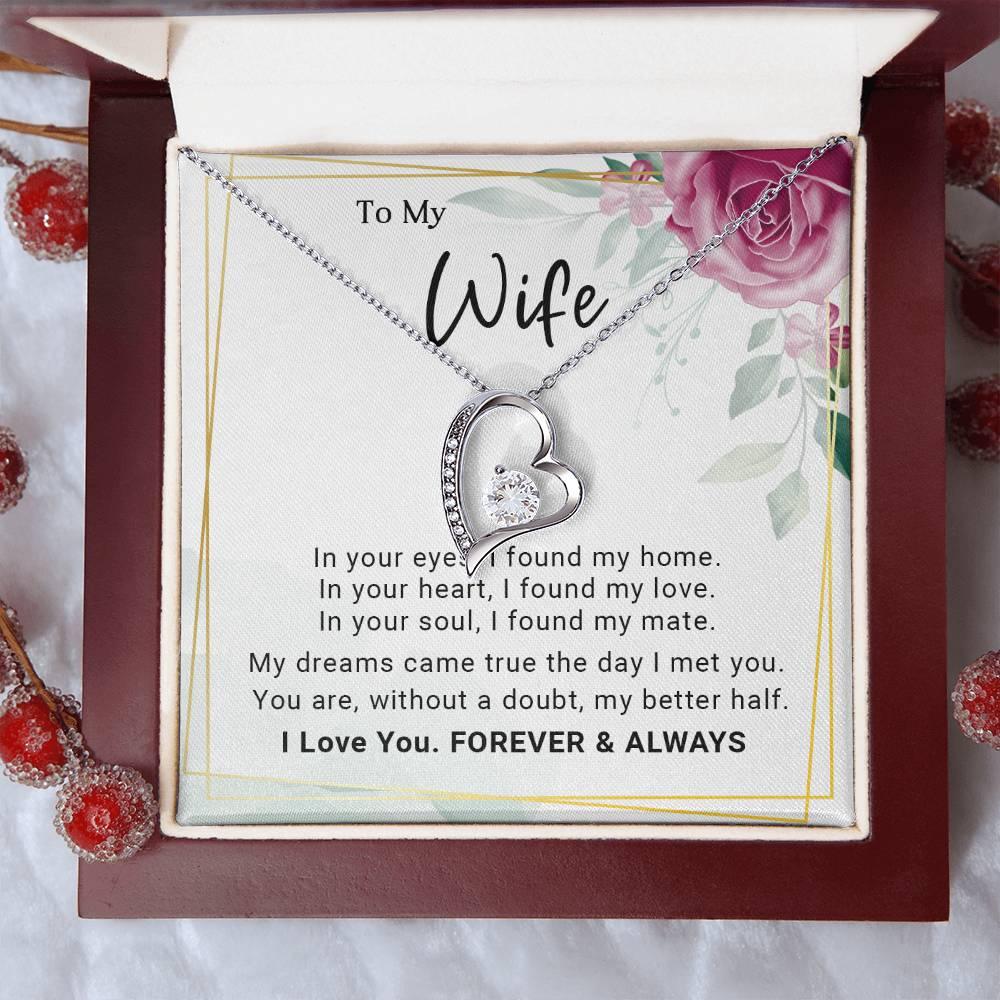 To My Wife You Are My Better Half Forever Love Pendant Necklace - Mallard Moon Gift Shop