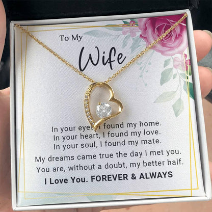 To My Wife You Are My Better Half Forever Love Pendant Necklace - Mallard Moon Gift Shop