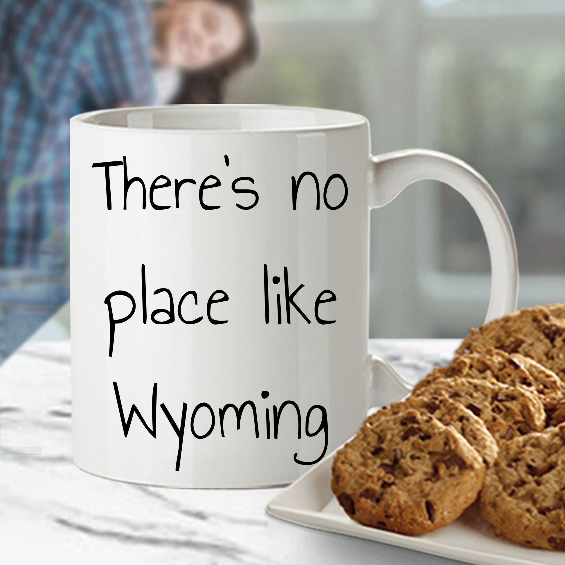 Wyoming Gifts for Lovers of Wyoming - Funny There's No Place Like Wyoming White Coffee Mug - Mallard Moon Gift Shop