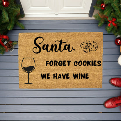 Santa Forget Cookies We Have Wine Funny Christmas Doormat – Holiday Front Porch Welcome Mat, Rustic Coir Entry Rug for Wine Lovers - Mallard Moon