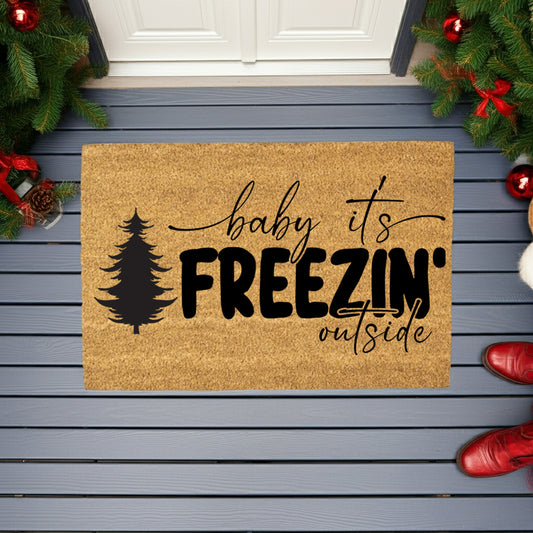 Winter Doormat - Baby It’s Freezin’ Outside | Funny Holiday Coir Welcome Mat | Rustic Front Porch Winter Décor - Mallard Moon