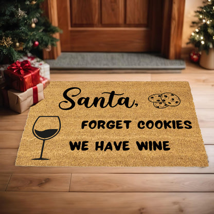 Santa Forget Cookies We Have Wine Funny Christmas Doormat – Holiday Front Porch Welcome Mat, Rustic Coir Entry Rug for Wine Lovers - Mallard Moon